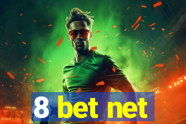 8 bet net